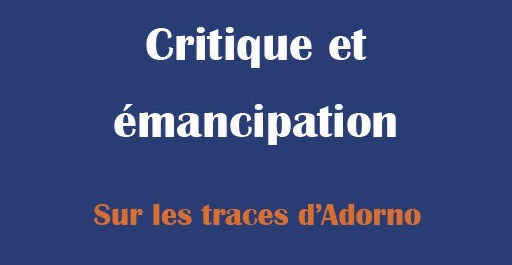 Publication : Critique et émancipation – Sur les traces d’Adorno, par Jan Spurk