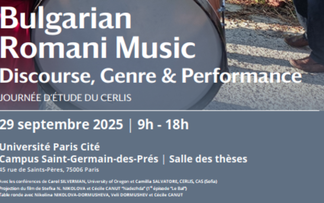 Journée d’études du CERLIS : Bulgarian Romani Music – Discourse, Genre & Performance