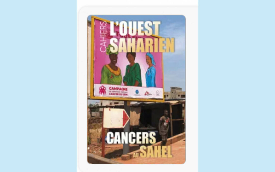 Sébastien Boulay de l’UFR SHS participe au dernier numéro de L’Ouest Saharien sur les cancers au Sahel