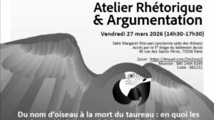 Atelier Rhétorique & Argumentation @ UFR SHS - Salle Margaret Maruani (salle des thèses)