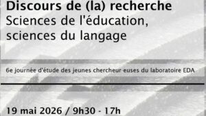 6e journée d’étude des jeunes chercheur·euses du laboratoire EDA @ UFR SHS - Salle J238 (Bâtiment Jacob)