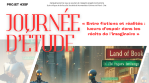 Journée d’étude « Entre fictions et réalités : lueurs d’espoirs dans les récits de l’imaginaire » @ Salle panoramique du Campus Condorcet