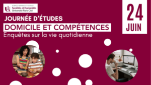 JE - Domicile et compétences - Enquêtes sur la vie quotidienne @ Amphitéâtre Vulpian